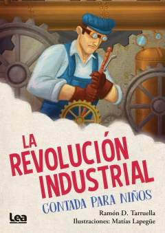 REVOLUCION INDUSTRIAL CONTADA PARA NIÑOS LA