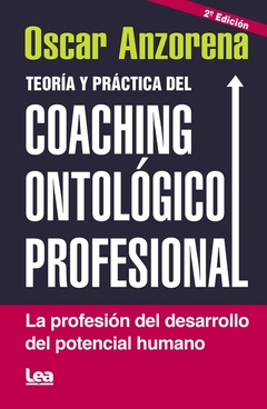 TEORIA Y PRACTICA DEL COACHING ONTOLOGICO PROFESIO