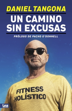 UN CAMINO SIN EXCUSAS