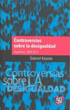 CONTROVERSIAS SOBRE LA DESIGUALDAD