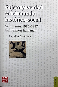 SUJETO Y VERDAD EN EL MUNDO HISTORICO SOCIAL