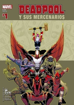 DEADPOOL Y SUS MERCENARIOS VOL 01