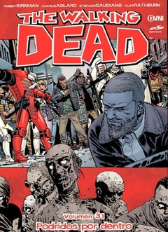 THE WALKING DEAD VOL 31 PODRIDOS POR DENTRO