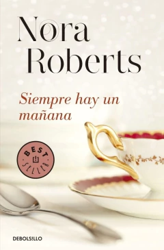 SIEMPRE HAY UN MAÑANA