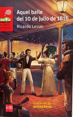 AQUEL BAILE DEL 10 DE JULIO DE 1816 SERIE ROJA