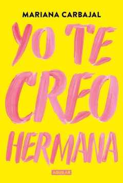 YO TE CREO HERMANA - Lema Libros