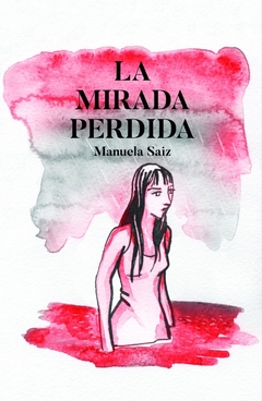 LA MIRADA PERDIDA - Lema Libros