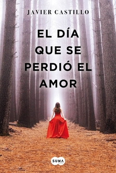 EL DIA QUE SE PERDIO EL AMOR