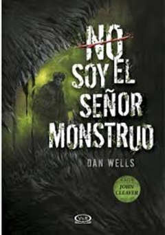 NO SOY EL SEÑOR MONSTRUO SAGA JOHN CLEAVER 2