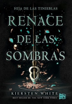 RENACE DE LAS SOMBRAS HIJA DE LAS TINIEBLAS 2