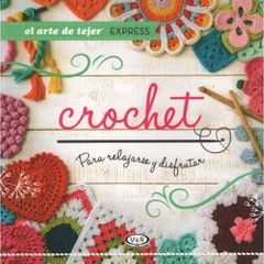 CROCHET PARA RELAJARSE Y DISFRUTAR