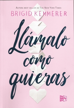 LLAMALO COMO QUIERAS