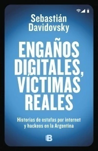 ENGAÑOS DIGITALES VICTIMAS REALES en internet