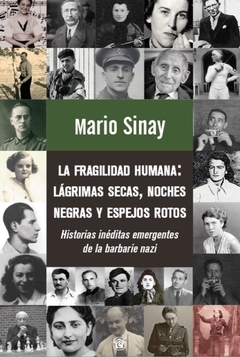 LA FRAGILIDAD HUMANA: LAGRIMAS SECAS, NOCHES NEGRAS Y ESPEJOS ROTOS