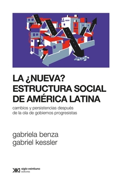 LA NUEVA ESTRUCTURA SOCIAL DE AMERICA LATINA