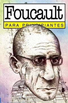 FOUCAULT PARA PRINCIPIANTES