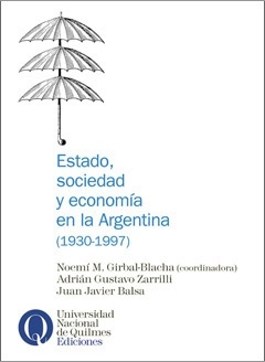 ESTADO SOCIEDAD Y ECONOMIA EN LA ARGENTINA