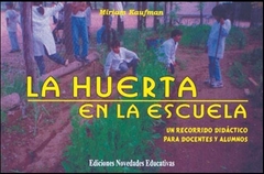 HUERTA EN LA ESCUELA LA