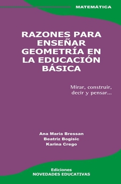 RAZONES PARA ENSEÑAR GEOMETRIA EN LA EDUCAC