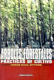 ARBOLES FORESTALES PRACTICAS DE CULTIVOS