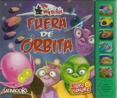 FUERA DE ORBITA - LIBRO SONORO