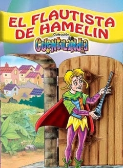 FLAUTISTA DE HAMELIN EL CUENTILANDIA