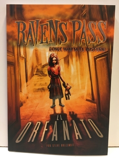 RAVENS PASS EL ORFANATO