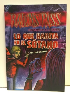 RAVENS PASS - LO QUE HABITA EN EL SÓTANO