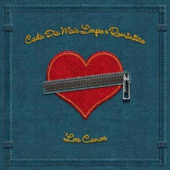 Los Canos - Cada Dia Mais Limpo e Romântico
