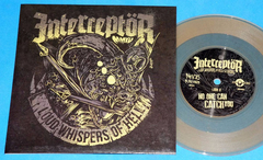 Interceptor - Loud Whispers Of Hell - 7 Single Limitado