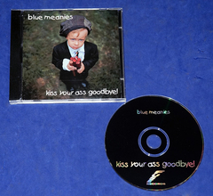 Blue Meanies - Kiss Your Ass Goodbye! - Cd - 1995 - Usa