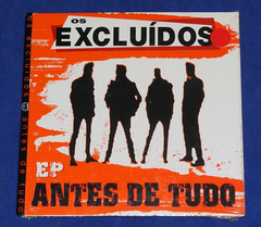 Os Excluídos - Antes De Tudo - Cd - 2002 Lacrado