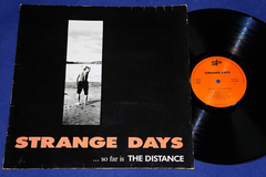 Strange Days - So Far Is The Distance - Lp - 1990 - Alemanha