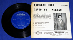 Ladislau Cruz - Canto Ao Sertão - 7 Compacto - California - comprar online