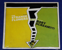 The Strange Flowers Vs. Baby Scream !!?! - Cd Argentina Novo