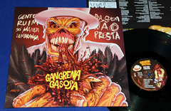 Gangrena Gasosa - Gente Ruim Só Manda Lp Lacrado Preto - comprar online