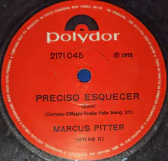 Marcus Pitter – Meu Caminho / Preciso Esquecer - Compacto 1972 - comprar online