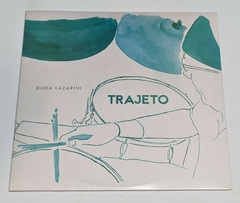 Duda Lazarini - Trajeto - Lp 2016 Lacrado