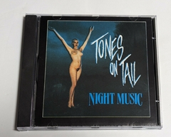 Tones On Tail - Night Music Cd 1987 UK