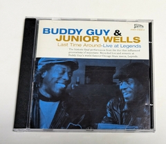 Buddy Guy & Junior Wells – Last Time Around - Live At Legends - Cd 1998 USA