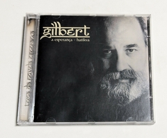 Gilbert - A Esperança - Hatikva - Cd 2002