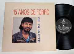 Zé Duarte - 15 Anos De Forró – Lp 1993