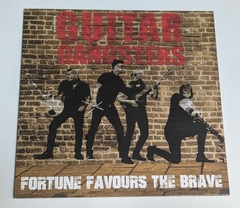 Guitar Gangsters - Fortune Favours The Brave Lp UK 2022 Lacrado