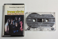 Inner Circle - Bad To The Bone Fita K7 Cassete 1992