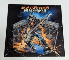 Never Too Old To Motörhead Lp França 2023 Lacrado Agrotoxico