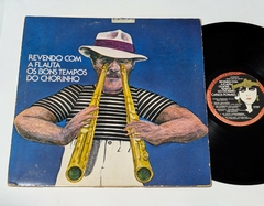 Carlos Poyares – Revendo Com A Flauta Os Bons Tempos Do Chorinho - Lp 1977