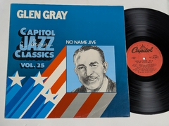 Glen Gray – No Name Jive - Lp Capitol Jazz 25 - comprar online