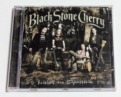 Black Stone Cherry - Folklore And Superstition Cd USA 2008 - comprar online