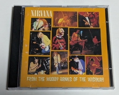 Nirvana – From The Muddy Banks Of The Wishkah Cd 1996 - comprar online