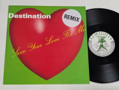 Destination - Save Your Love For Me (Remix) Lp Maxi Single UK 1991 - comprar online